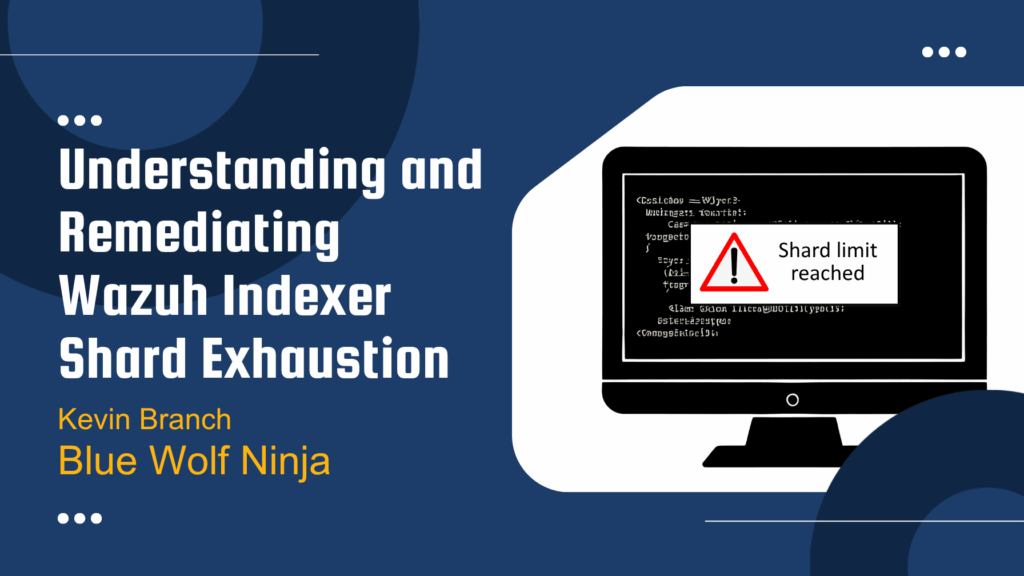 Understanding and Remediating Wazuh Indexer Shard Exhaustion Picture